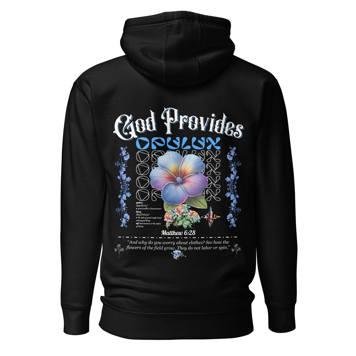 "God Provides" Opulux Hoodie