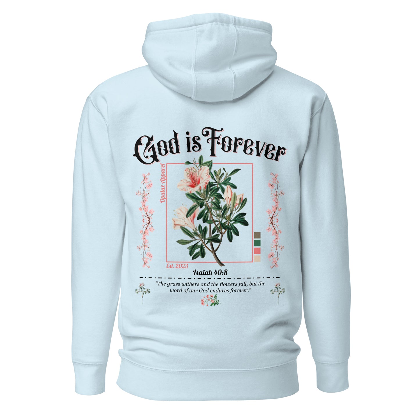 "God is Forever" Opulux Hoodie