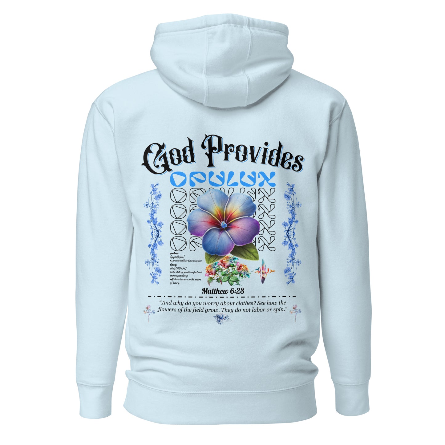 "God Provides" Opulux Hoodie