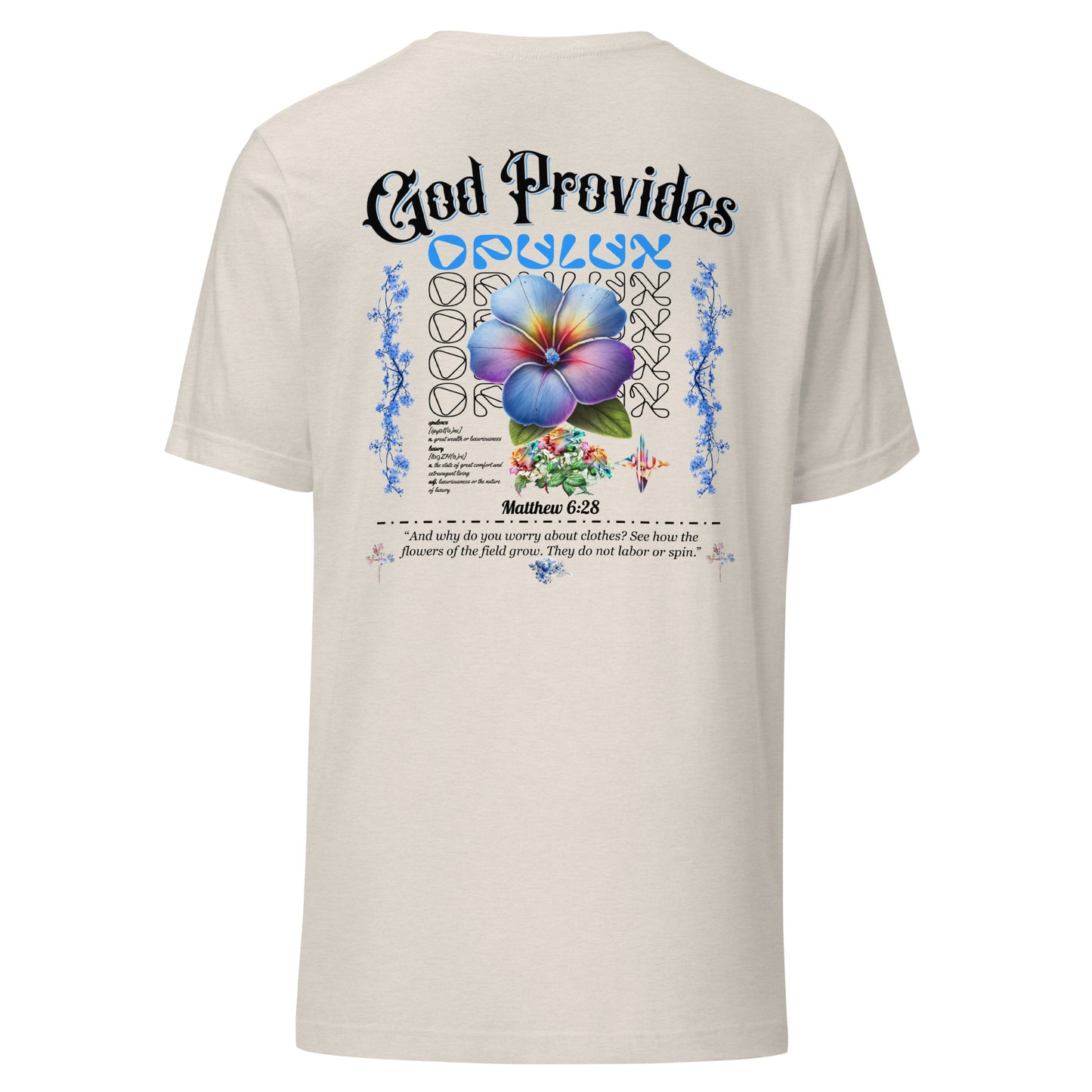 "God Provides" Opulux T-Shirt